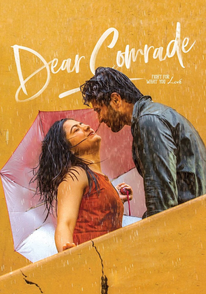 Dear Comrade Streaming Where To Watch Movie Online 
